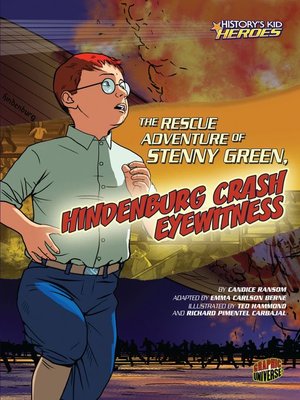 cover image of The Rescue Adventure of Stenny Green, Hindenburg Crash Eyewitness